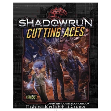 Shadowrun 5th - Cutting Aces - Deep Shadows Sourcebook
